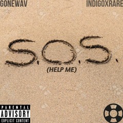 SOS - GoneWav and IndigoxRare ( Prod. by GoneWav )