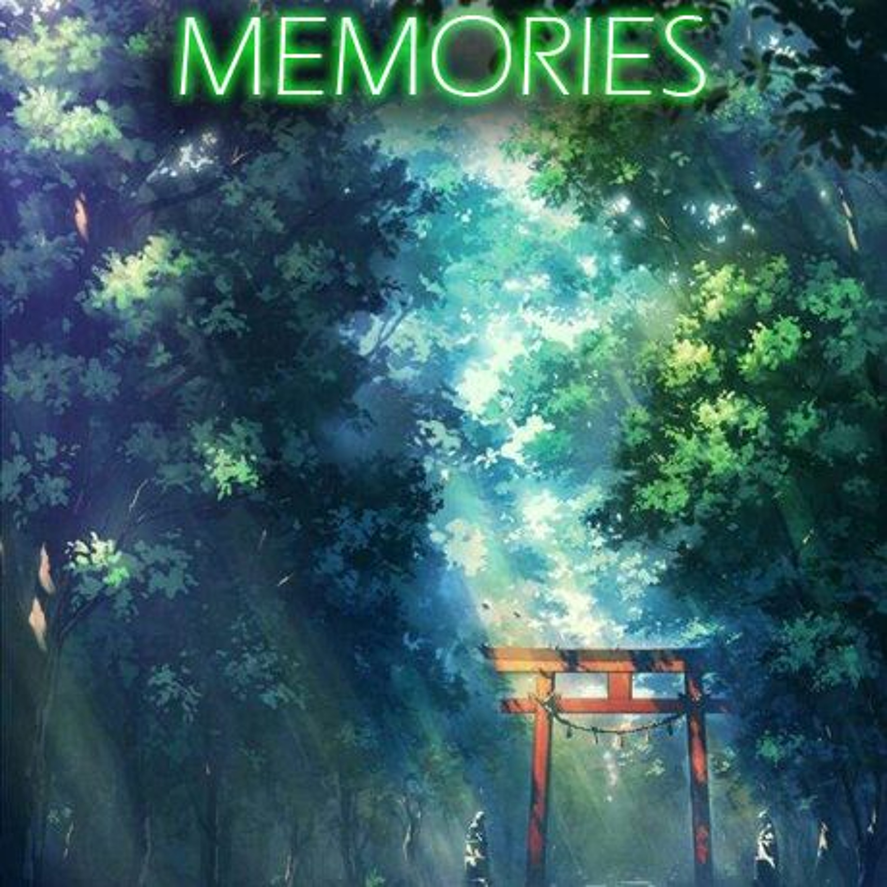Memories- Meelad0w0 episode artwork