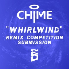 Chime - Whirlwind (Remix)