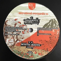 Mystical Powa meets Broda Nelson - Marcy - Maija [12 inch Mystical Records MR007]