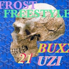 Frost Freestyle ft. 21 Savage n Lil Uzi Vert