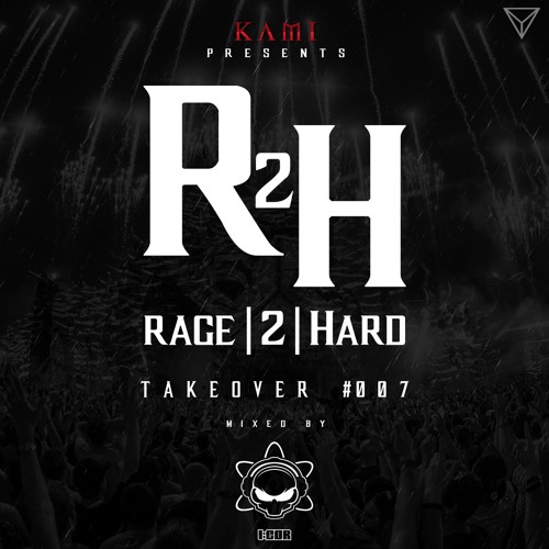 RAGE 2 HARD Takeover 007: Mixed by I:Gor