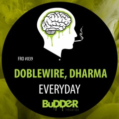 FRO #039 :: DobleWire, Dharma - Everyday (Original Mix)| FREE DOWNLOAD
