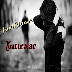 BadClause × Noton - Xatirələr