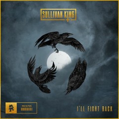 Sullivan King - I'll Fight Back (Voidwalker Edit)