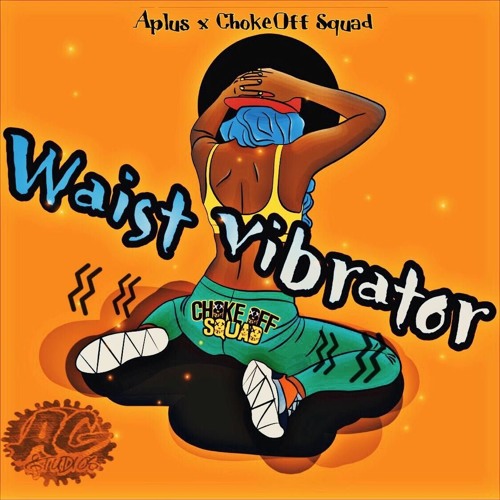 Aplus x ChokeOff Squad - Waist Vibrator