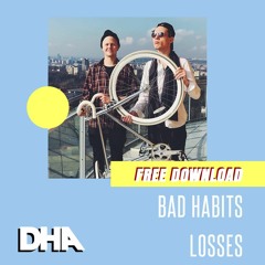 Free Download: Bad Habits - Losses