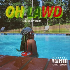 Oh Lawd