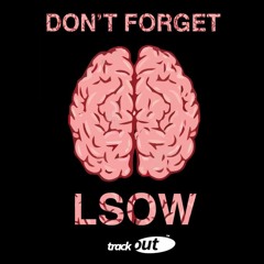 Don't Forget (Prod. Lsow)