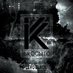 Inkognito Podcast #12 - Levo Black