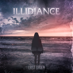 Illidiance - Last Dawn