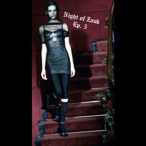Hugo Haze Presents Night Of Zouk - Episode 5.