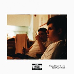 Capital crew x Hyu - FRANKWHiTE