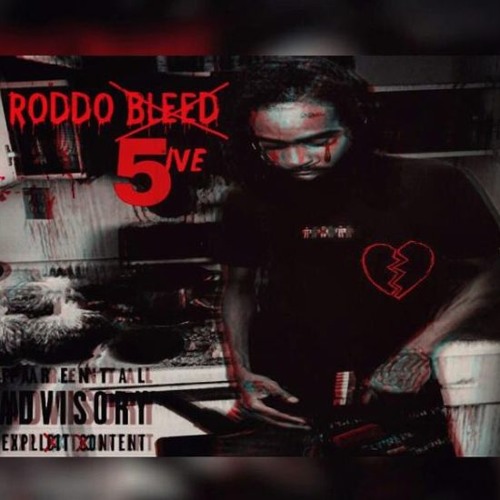 Roddo Bleed - 5ive [prod swxfft]