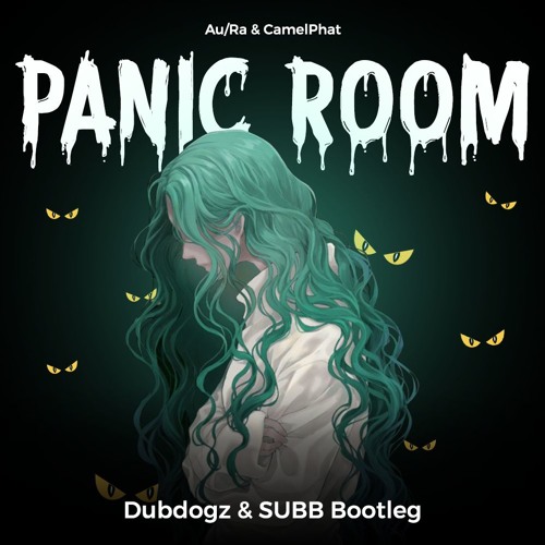 Stream AU/RA & CamelPhat - Panic Room (Dubdogz & SUBB Bootleg) by Dubdogz |  Listen online for free on SoundCloud