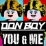Don Boy - You and Me
