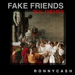 Fake Friends. Real Enemies.