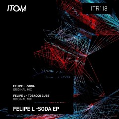 Felipe L - Tobacco Cube _[Preview_Clip]