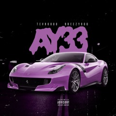 AY333 (Ft. Breezy800)