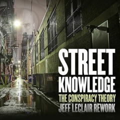 STREET KNOWLEDGE REWORK