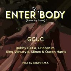 Enter Body (Burna Boy Gbona Cover)