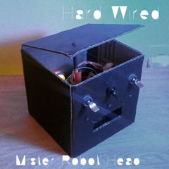 Hard Wired (Instrumental  WiP)