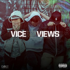 Vice Vs Views - Roy Wilson ft D.Rey.C x Undefined (DART Productions)
