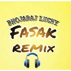 FASAK REMIX TROP MIX . DJ BHOJARAJ LUCKY.m4a