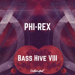 Live at Bass Hive - PHI-REX
