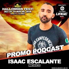 Isaac Escalante EL MOZO HALLOWEEN PODCAST