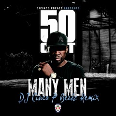 DJ Cinco P Beatz (Mash Up) 50Cent - Many Men