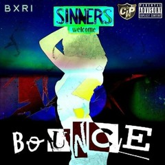 Bounce ft SouthsideCIP