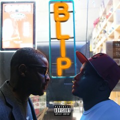 Blip [Prod. Young RJ]