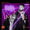 Mia Bad Bunny ❌ Drake Mp3