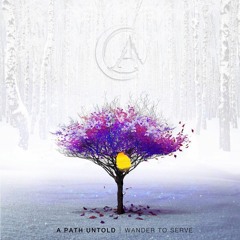A Path Untold - Serpent Rising (feat. Kim Moon)