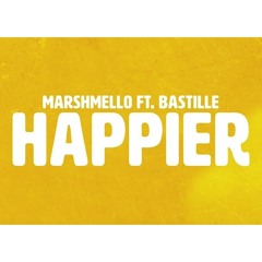 Happier (Marshmello) Remix By DREAMS