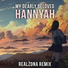 My Dearly Beloved - Hannyah (RealZona Remix)