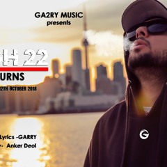 High 22 Returns | GARRY | ANKER DEOL | GA2RY MUSIC