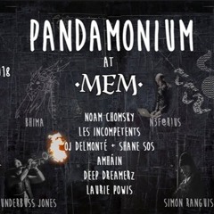 Pandamonium at Middle Eastern Mafia - Burning Seed 2018