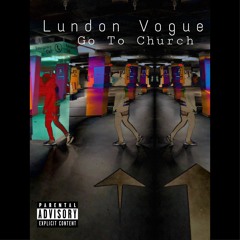 Go To Church (Prod. Kevin Katana x Zay TG)