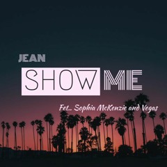 Show Me  Fet Vegas, Shopia Mxkenzie