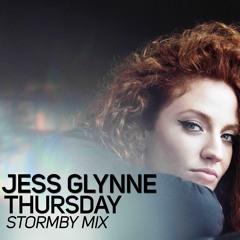 Jess Glynne - Thursday (Stormby Mix Edit)