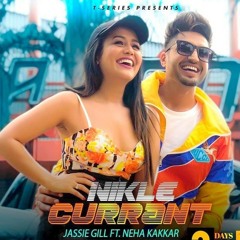 Nikle Currant Song Jassi Gill Neha Kakkar