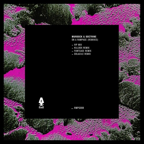 Murdock & Doctrine - On A Rampage (Killbox Remix)
