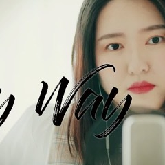 My Way (돈꽃ost) - 이수 cover : 핑크란마