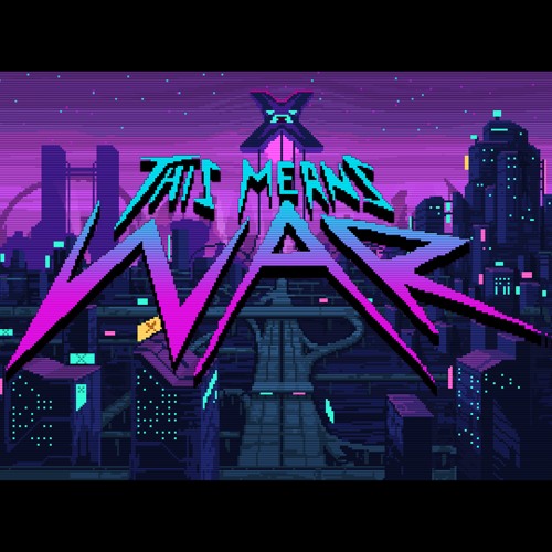This Means War (Video Edit)