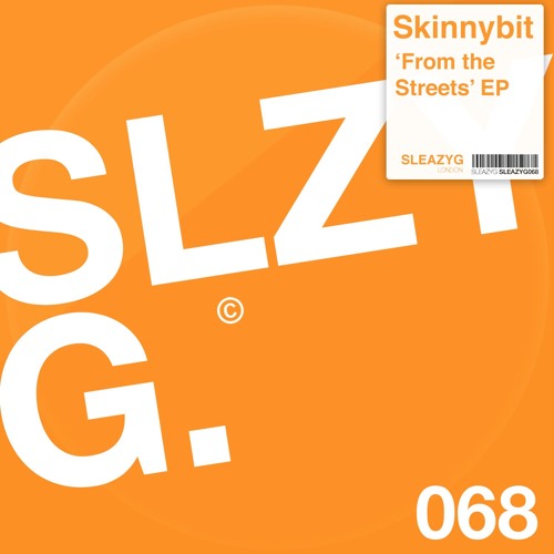 Skinnybit - Still Hot (Original Mix) Out Now on Sleazy G !!!