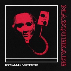 Roman Weber - Masquerade - Luca De - Santo Remix (Complexed Records)