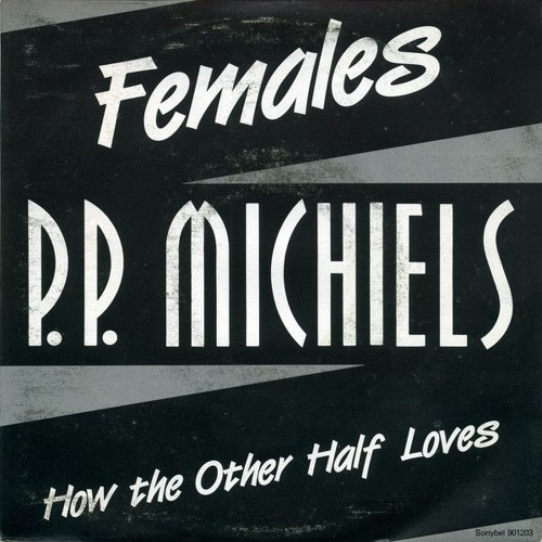 PP Michiels - How The Other Half Loves