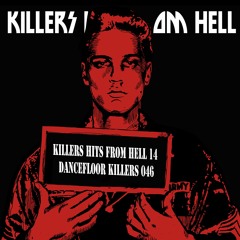 "Killers Hits From Hell 14" V/A Dancefloor Killers 046